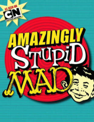 Book cover for Amazingly Stupid Mad