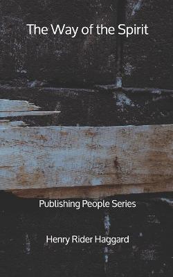 Book cover for The Way of the Spirit - Publishing People Series