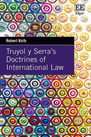 Cover of Truyol y Serra`s Doctrines of International Law