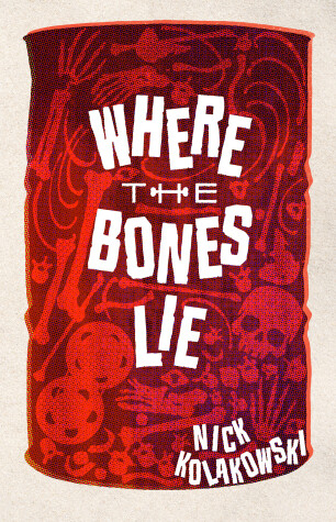 Book cover for Where the Bones Lie