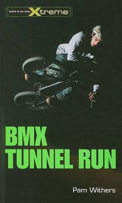 Book cover for BMX Tunnel Run