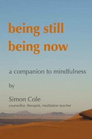 Cover of Being Still Being Now