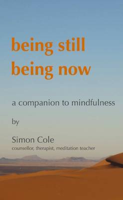 Book cover for Being Still Being Now