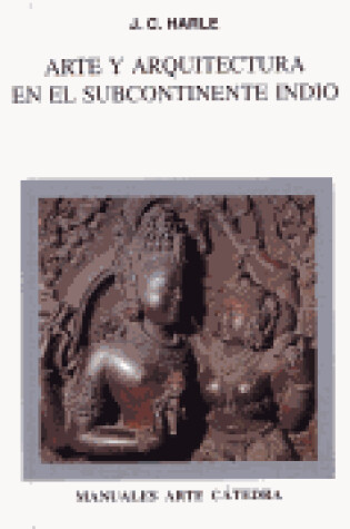 Cover of Arte y Arquitectura En El Subcontinente Indu