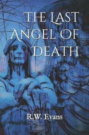 Cover of The Last Angel Of Death