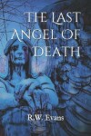 Book cover for The Last Angel Of Death