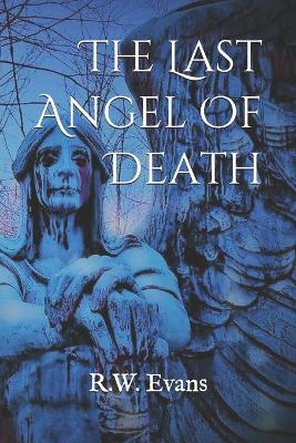 Cover of The Last Angel Of Death