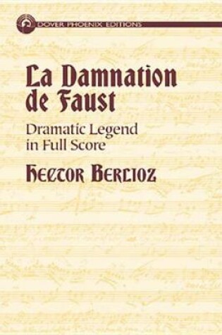 Cover of LA Damnation De Faust in Full Score