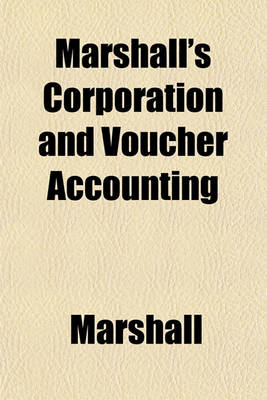 Book cover for Marshall's Corporation and Voucher Accounting