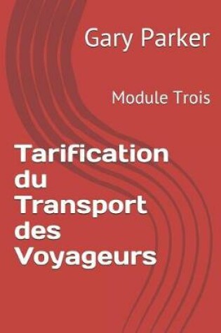 Cover of Tarification du Transport des Voyageurs