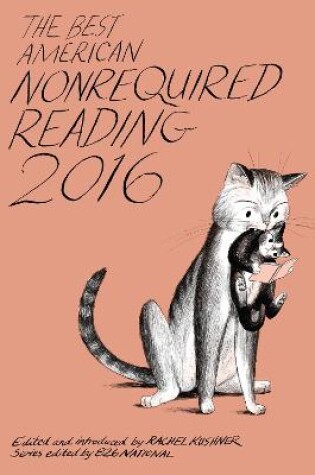Cover of Best American Nonrequired Reading 2016