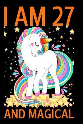 Book cover for I Am 27 And Magical