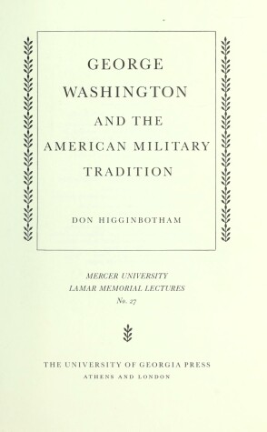 Book cover for George Washington and the American Military Tradition