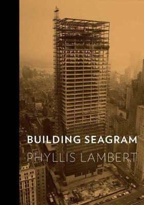 Book cover for Building Seagram