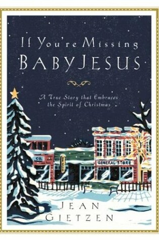 Cover of If You're Missing Baby Jesus