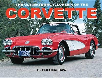 Book cover for The Ultimate Encyclopedia of the Corvette