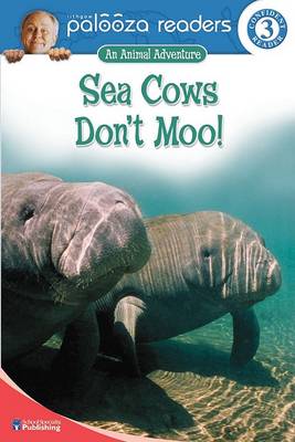 Cover of Sea Cows Don't Moo!, Level 3