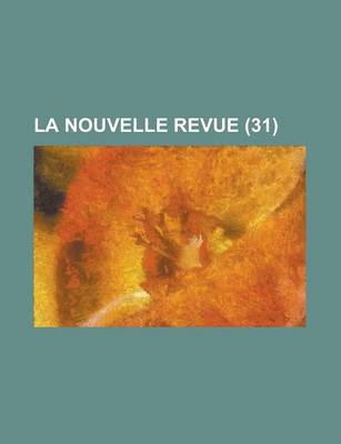 Book cover for La Nouvelle Revue (31)