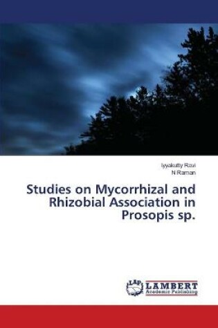 Cover of Studies on Mycorrhizal and Rhizobial Association in Prosopis sp.