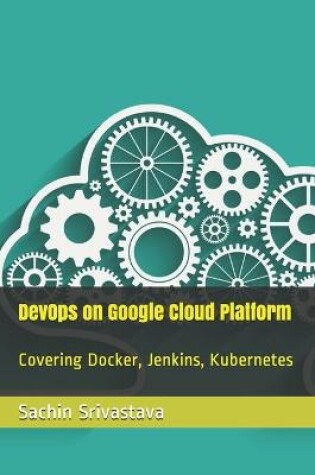 Cover of DevOps on Google Cloud Platform