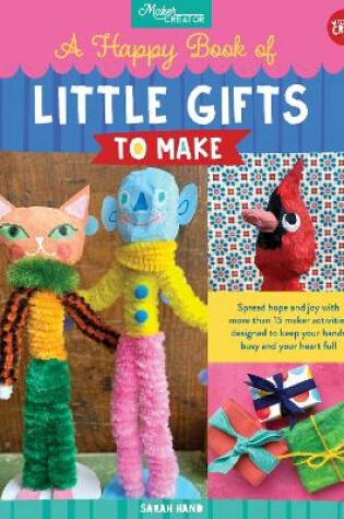 Cover of A Happy Book of Little Gifts to Make