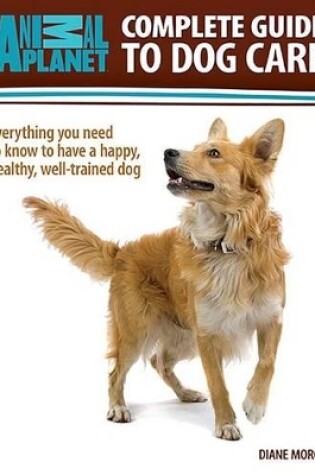 Cover of Complete Guide to Dog Care