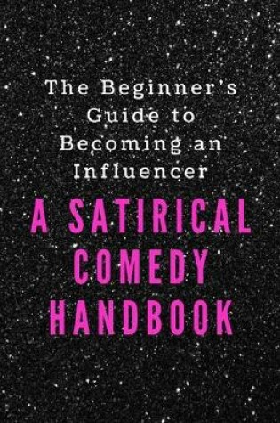 Cover of The Beginner's Guide to Becoming an Influencer