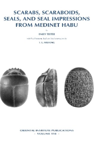 Cover of Scarabs, Scaraboids, Seals and Seal Impressions from Medinet Habu