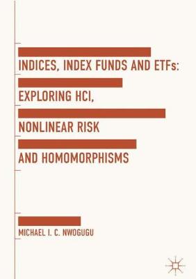 Book cover for Indices, Index Funds And ETFs