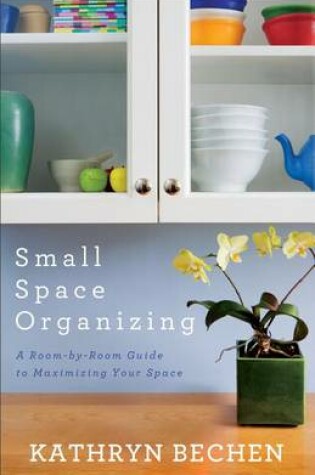 Cover of Small Space Organizing