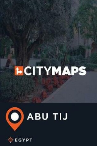 Cover of City Maps Abu Tij Egypt