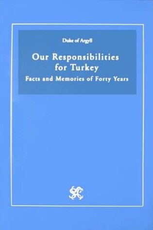 Cover of Our Responsibilities for Turkey