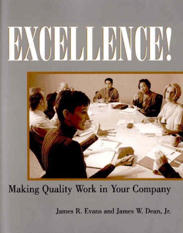 Book cover for Excellence! Making Quality Work in Your Company