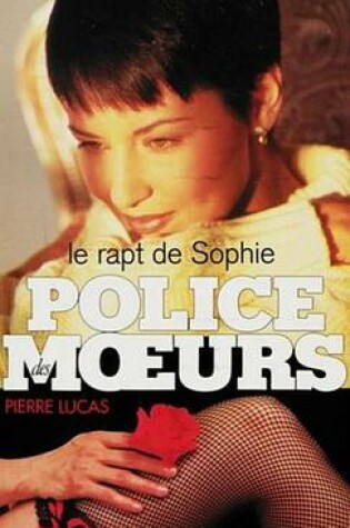 Cover of Police Des Moeurs N111 Le Rapt de Sophie