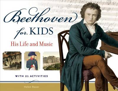 Book cover for Beethoven for Kids: His Life and Music with 21 Activities