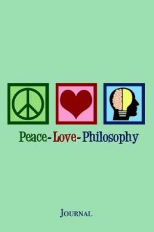 Cover of Peace Love Philosophy Journal