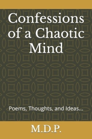 Cover of Confessions of a Chaotic Mind