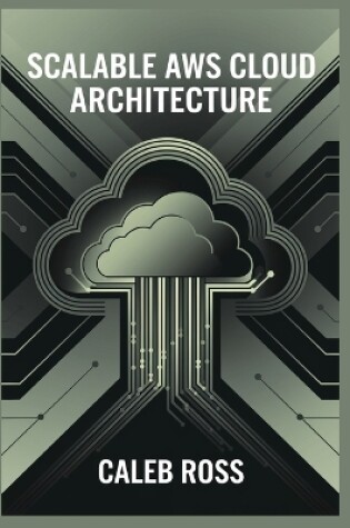 Cover of Scalable AWS cloud Architecture