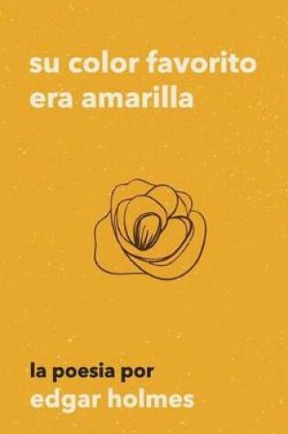 Cover of Su Color Favorito Era Amarilla