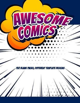 Book cover for Blank Comic Book For Adults, Teens & Kids