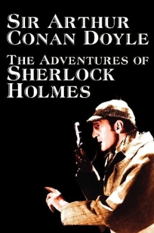 Cover of The Adventures of Sherlock Holmes by Arthur Conan Doyle, Fiction, Classics, Mystery & Detective