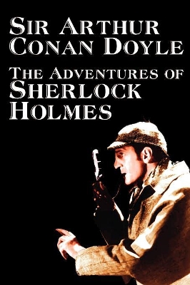 Book cover for The Adventures of Sherlock Holmes by Arthur Conan Doyle, Fiction, Classics, Mystery & Detective