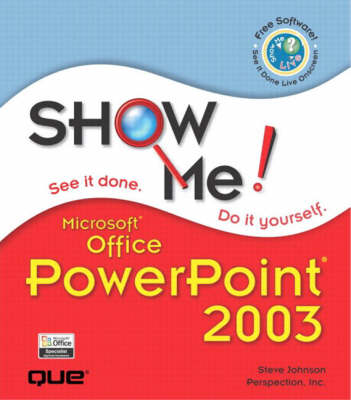 Cover of Show Me Microsoft Office PowerPoint 2003