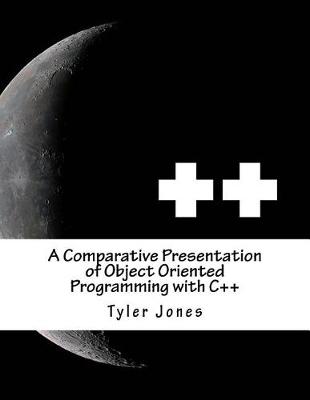 Book cover for A Comparative Presentation of Object Oriented Programming with C++