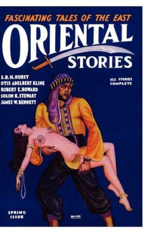 Cover of Oriental Stories, Vol 1, No. 4 (Spring 1931)