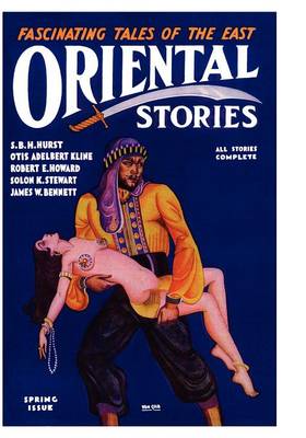 Book cover for Oriental Stories, Vol 1, No. 4 (Spring 1931)