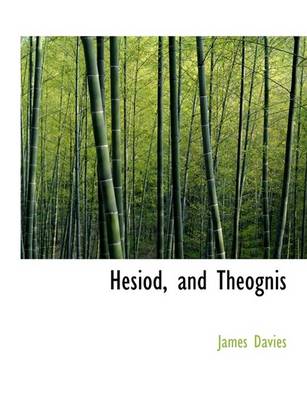 Book cover for Hesiod, and Theognis