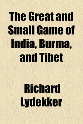 Book cover for The Great and Small Game of India, Burma, and Tibet