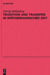 Book cover for Tradition Und Transfer in Spatgermanischer Zeit