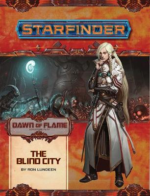 Book cover for Starfinder Adventure Path: The Blind City (Dawn of Flame 4 of 6)